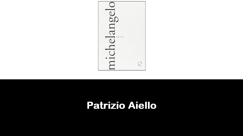 libri di Patrizio Aiello