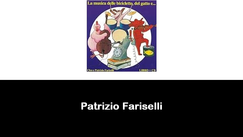 libri di Patrizio Fariselli