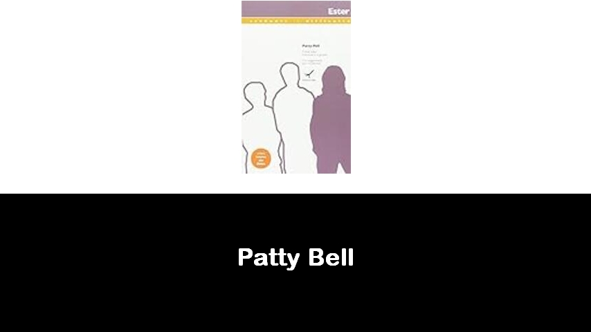 libri di Patty Bell