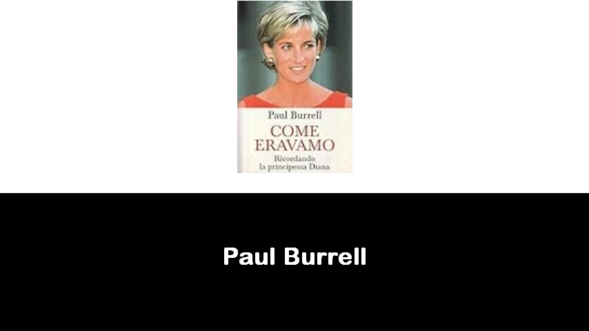 libri di Paul Burrell