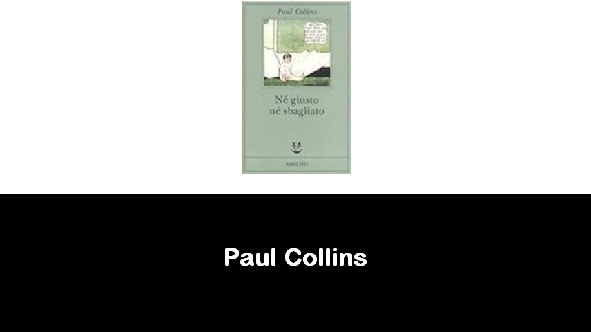 libri di Paul Collins