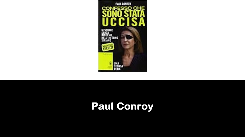 libri di Paul Conroy