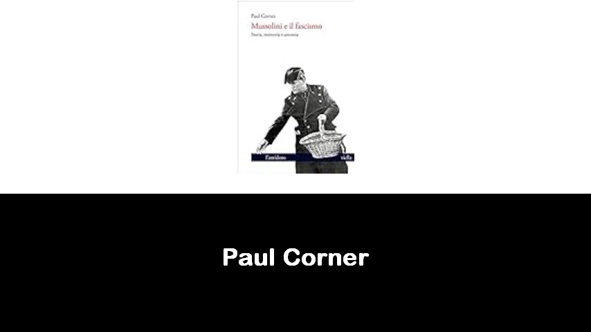 libri di Paul Corner