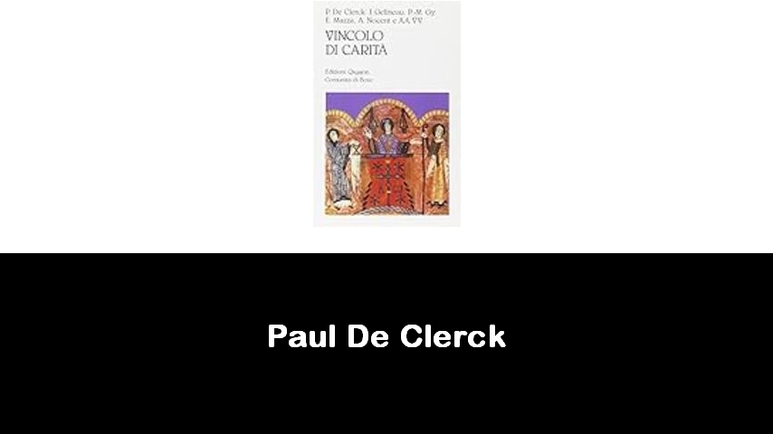 libri di Paul De Clerck