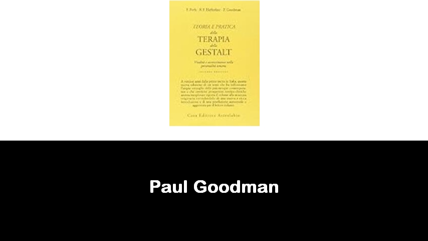 libri di Paul Goodman