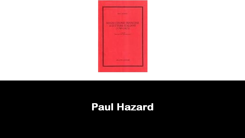 libri di Paul Hazard