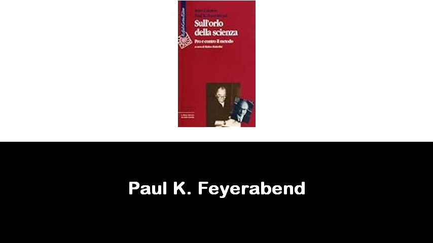 libri di Paul K. Feyerabend