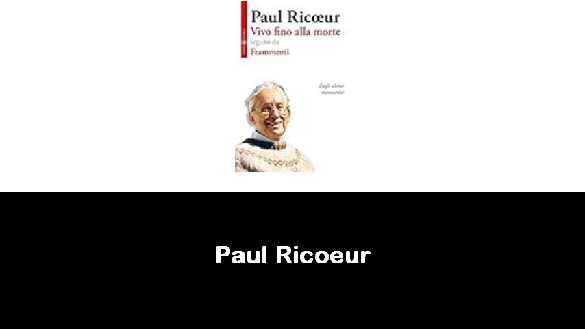 libri di Paul Ricoeur