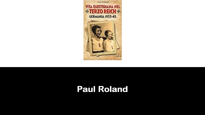 libri di Paul Roland