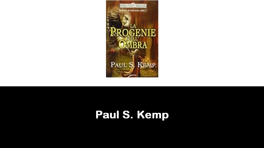 libri di Paul S. Kemp