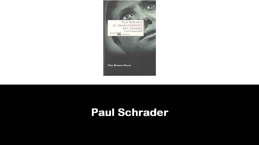 libri di Paul Schrader