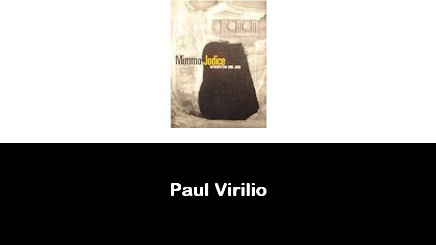 libri di Paul Virilio