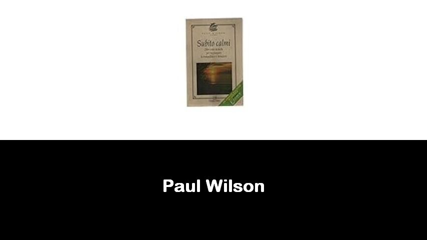 libri di Paul Wilson