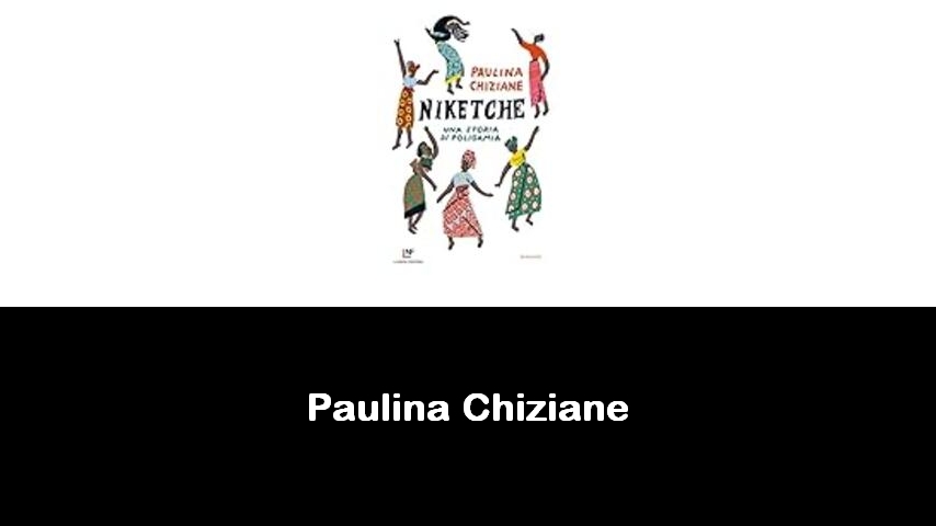 libri di Paulina Chiziane