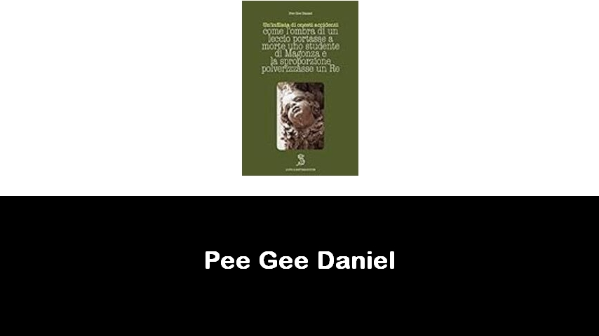 libri di Pee Gee Daniel