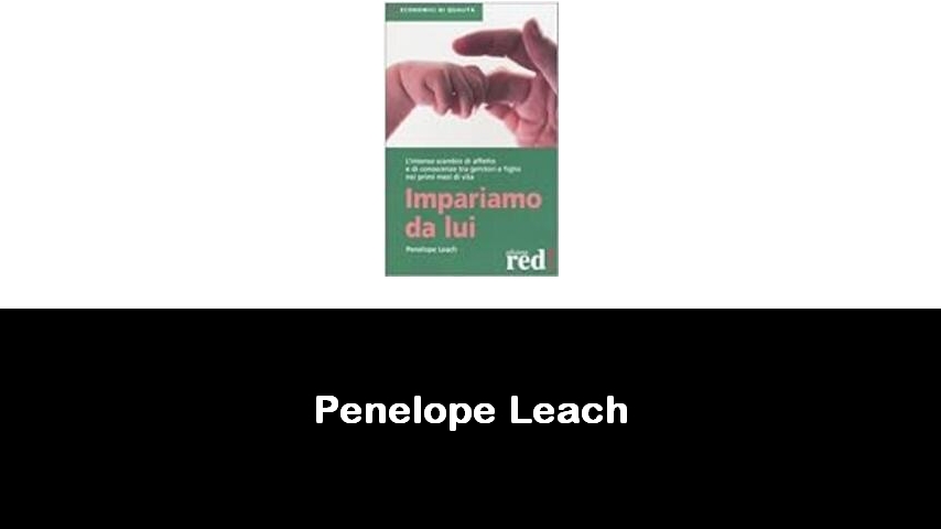 libri di Penelope Leach