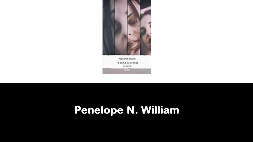 libri di Penelope N. William