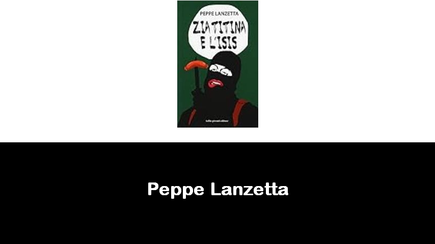 libri di Peppe Lanzetta