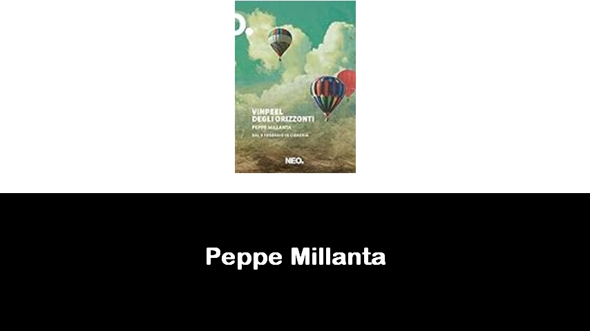 libri di Peppe Millanta