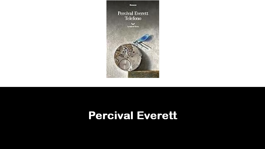 libri di Percival Everett