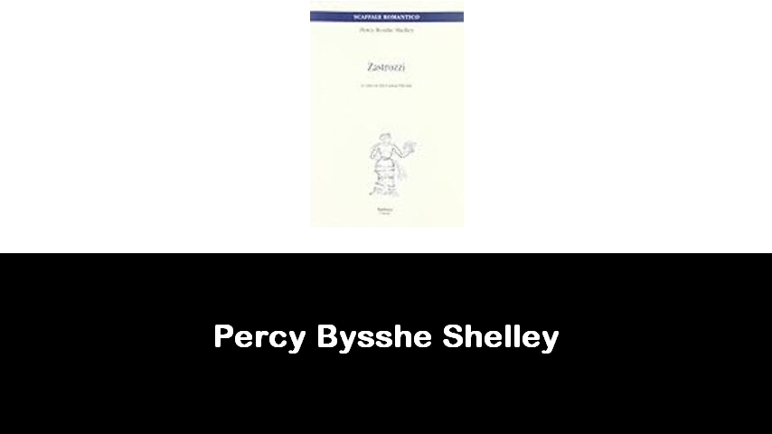 libri di Percy Bysshe Shelley