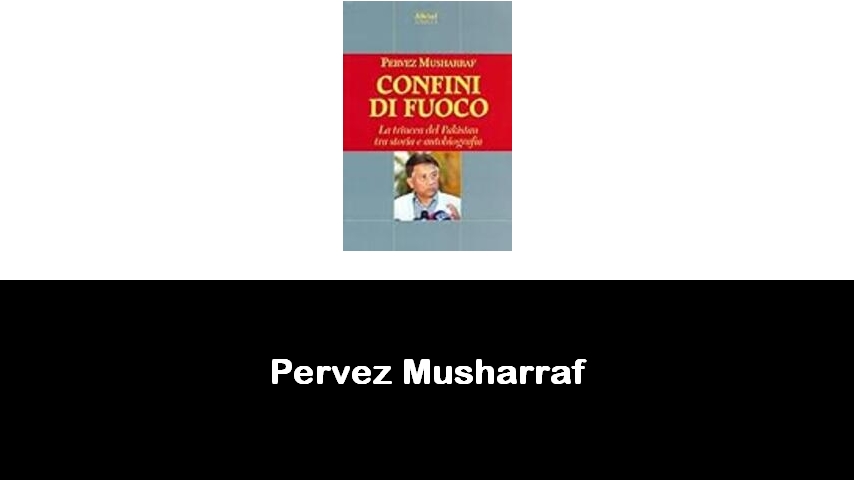 libri di Pervez Musharraf