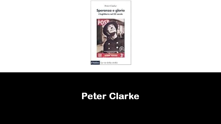 libri di Peter Clarke