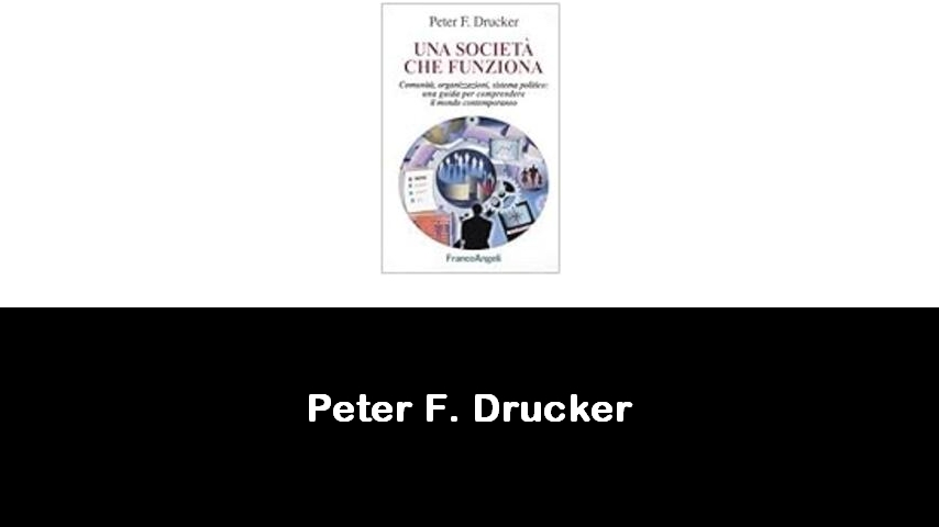 libri di Peter F. Drucker