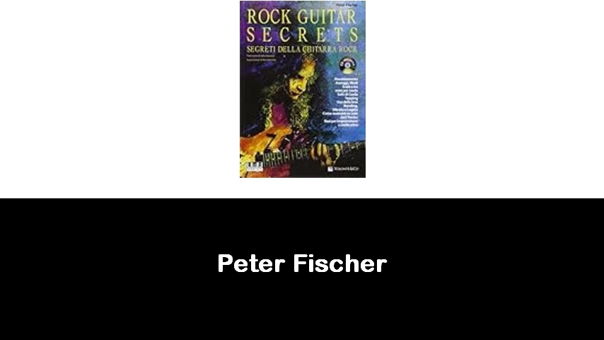 libri di Peter Fischer