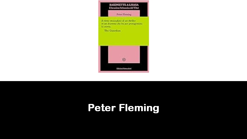 libri di Peter Fleming