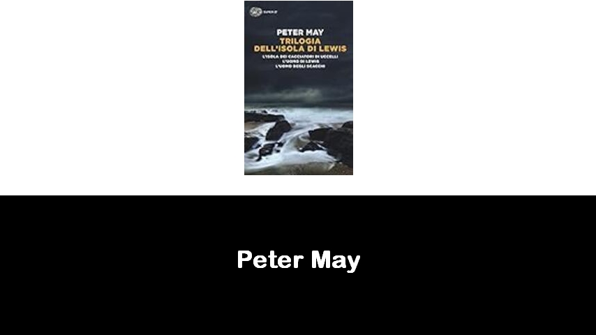 libri di Peter May