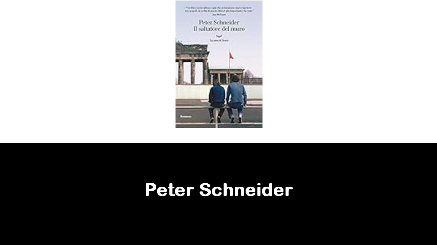 libri di Peter Schneider