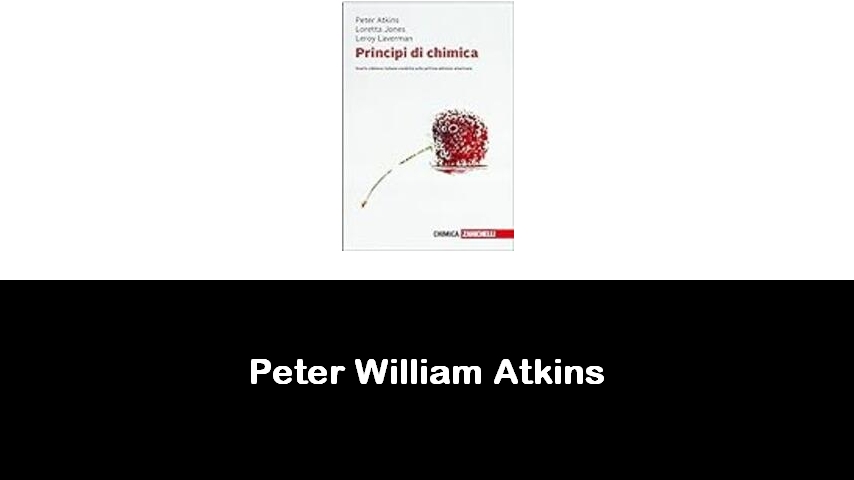 libri di Peter William Atkins