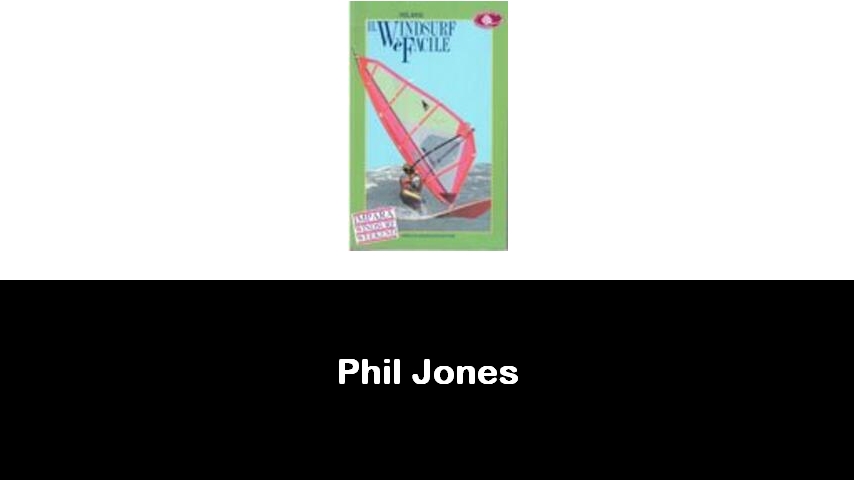 libri di Phil Jones