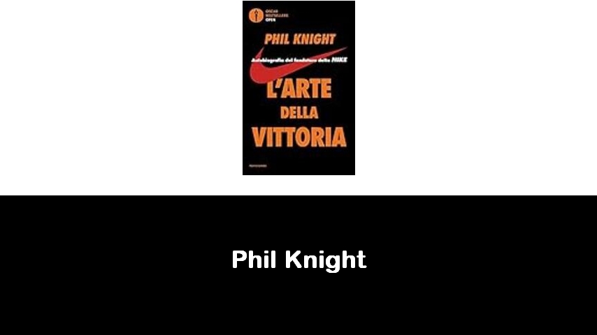 libri di Phil Knight