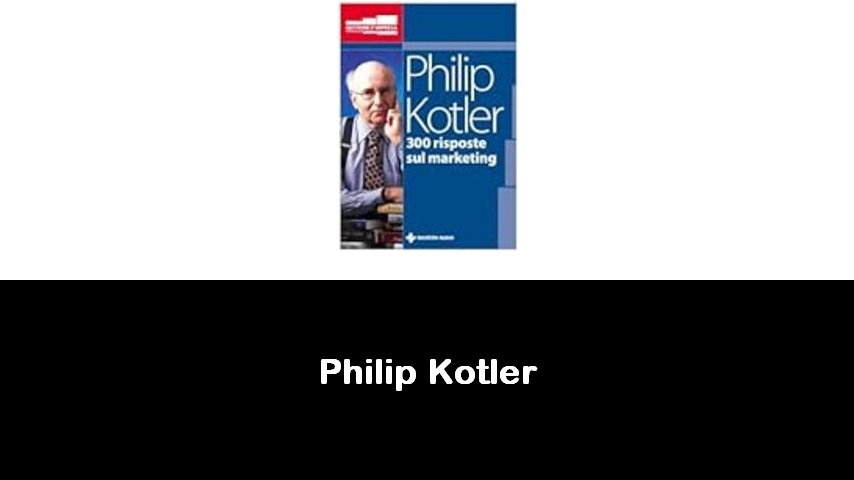 libri di Philip Kotler