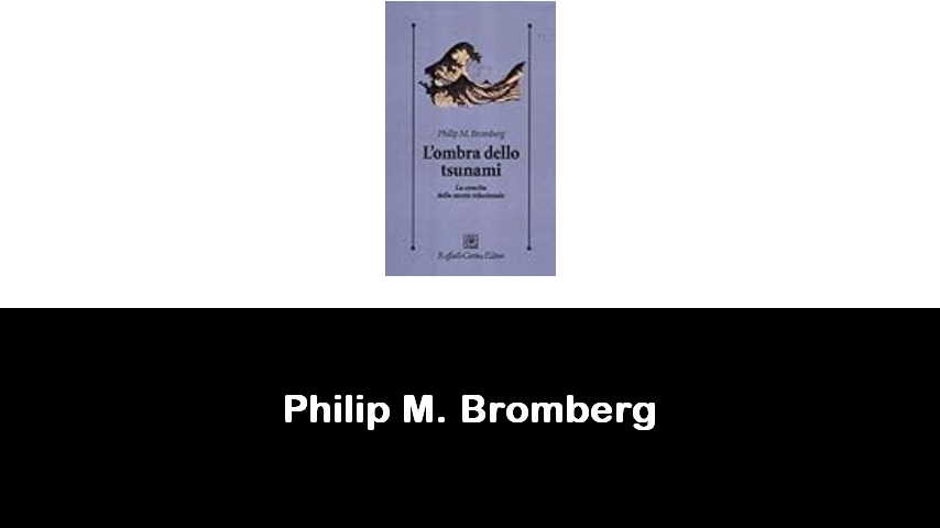 libri di Philip M. Bromberg