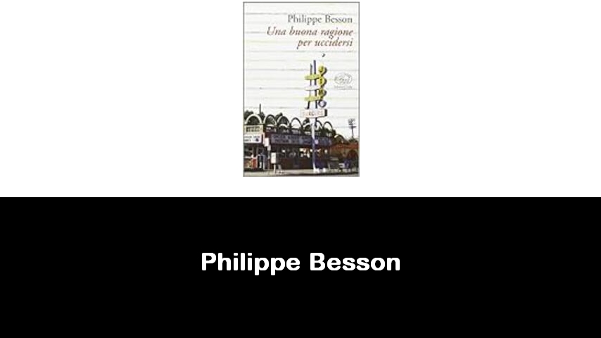 libri di Philippe Besson