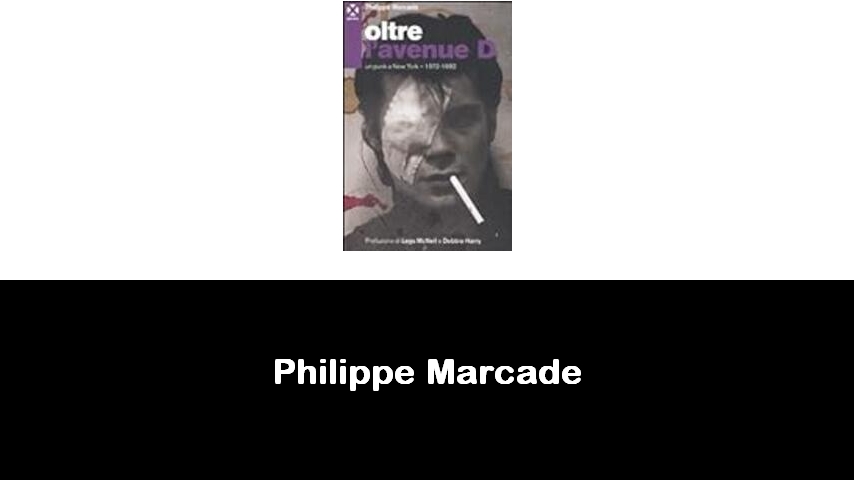 libri di Philippe Marcade