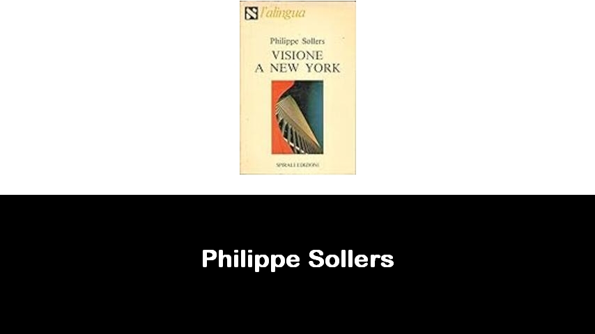 libri di Philippe Sollers