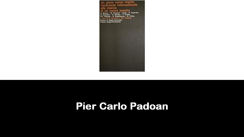 libri di Pier Carlo Padoan