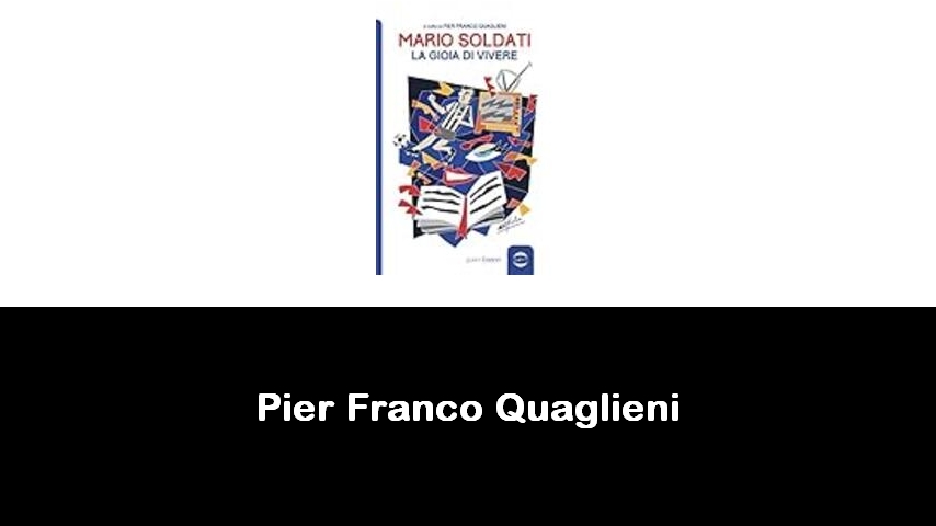 libri di Pier Franco Quaglieni