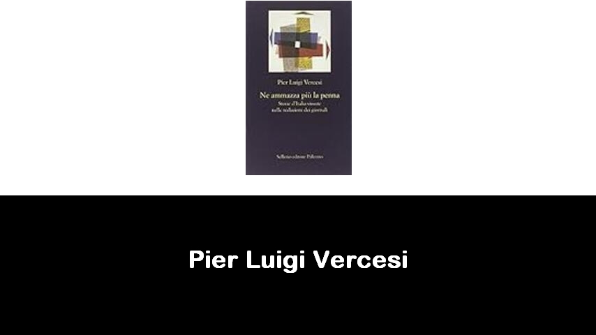 libri di Pier Luigi Vercesi