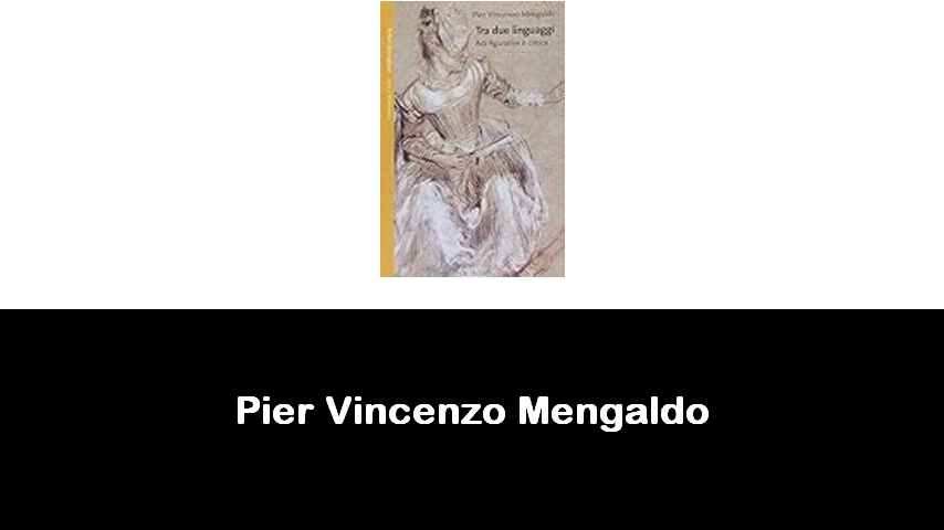 libri di Pier Vincenzo Mengaldo