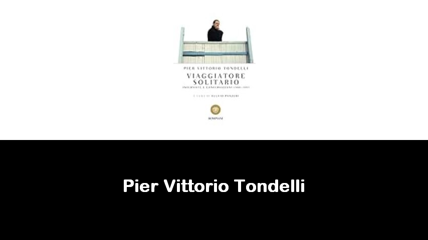 libri di Pier Vittorio Tondelli