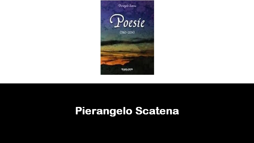 libri di Pierangelo Scatena