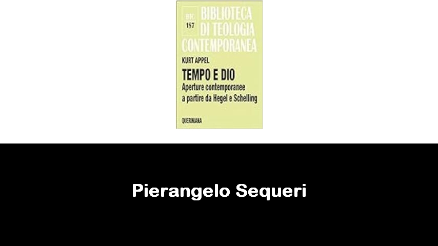 libri di Pierangelo Sequeri