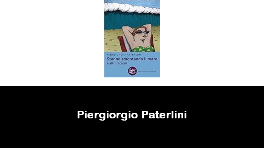 libri di Piergiorgio Paterlini