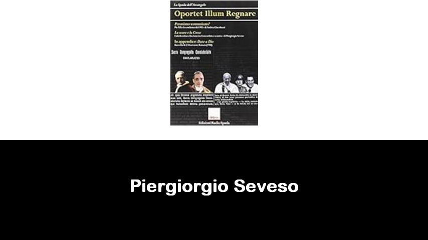 libri di Piergiorgio Seveso