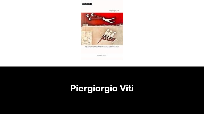 libri di Piergiorgio Viti